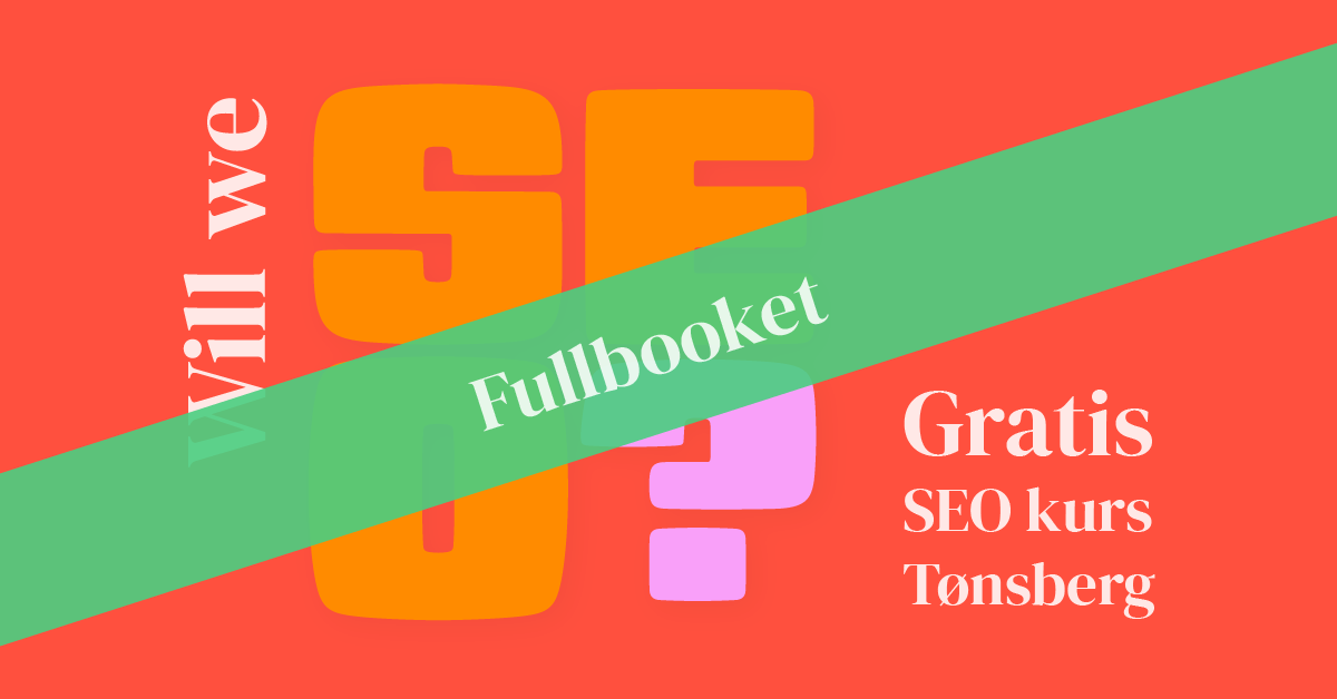 1200x1200_Grafikk_SEO_Kurs_sept_2024–fullbooket